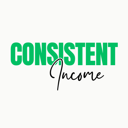 Consistent Income
